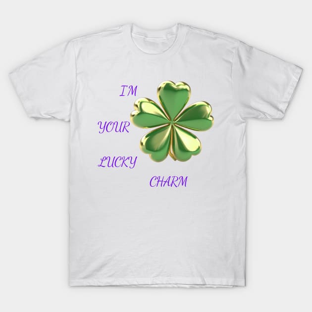 I'm Your Lucky Charm T-Shirt by Wichy Wear